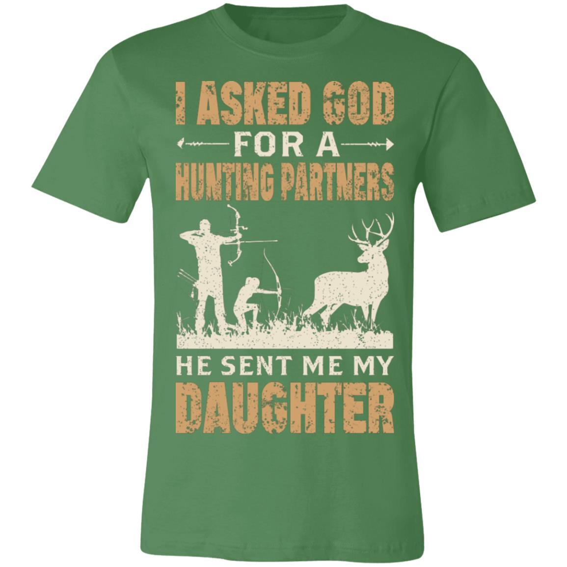 Asked God for Hunting Partner Hunter Gift T-Shirt-Express Your Love Gifts