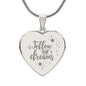 Follow Your Dreams Engraved Heart Necklace Stainless Steel or 18k Yellow Gold Finish 18-22" Chain-Express Your Love Gifts