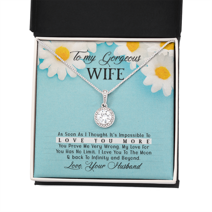 To My Gorgeous Wife As Soon As I Thought Eternal Union Necklace-Express Your Love Gifts