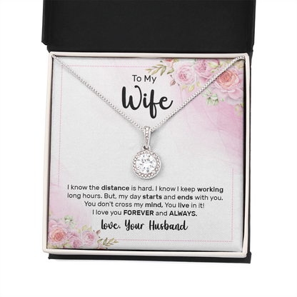 To My Wife I Know The Distance is Hard Eternal Union Necklace-Express Your Love Gifts