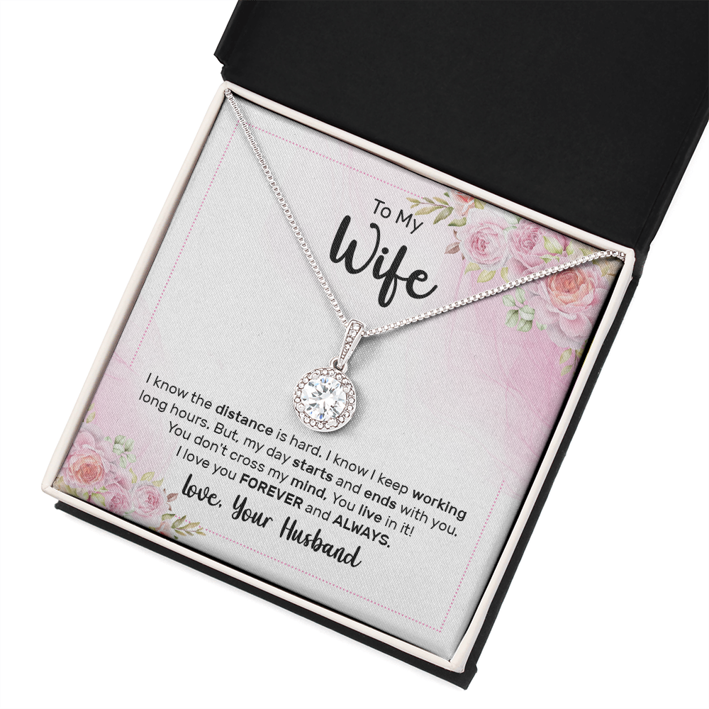 To My Wife I Know The Distance is Hard Eternal Union Necklace-Express Your Love Gifts
