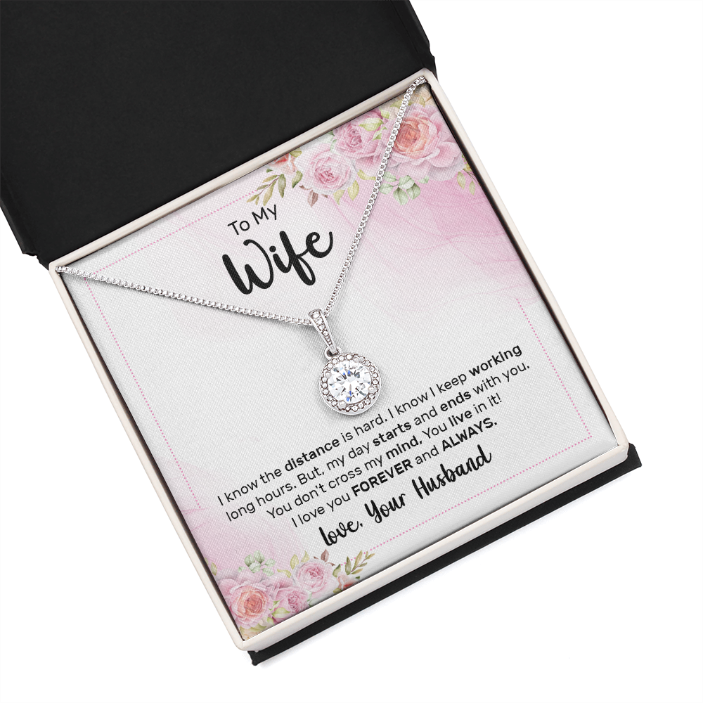 To My Wife I Know The Distance is Hard Eternal Union Necklace-Express Your Love Gifts