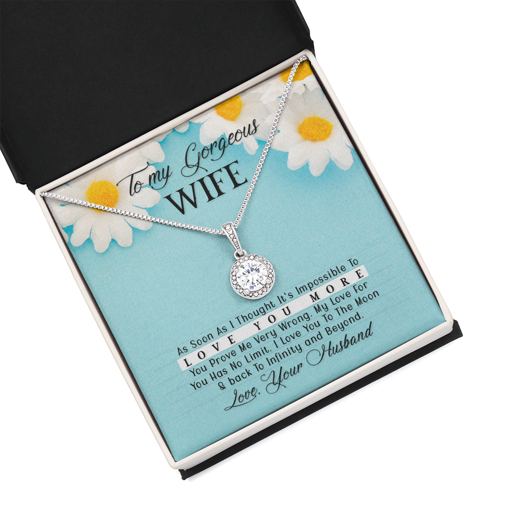To My Gorgeous Wife As Soon As I Thought Eternal Union Necklace-Express Your Love Gifts