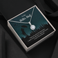 To My Better Half There Are Only Two Times That I Want Eternal Union Necklace-Express Your Love Gifts