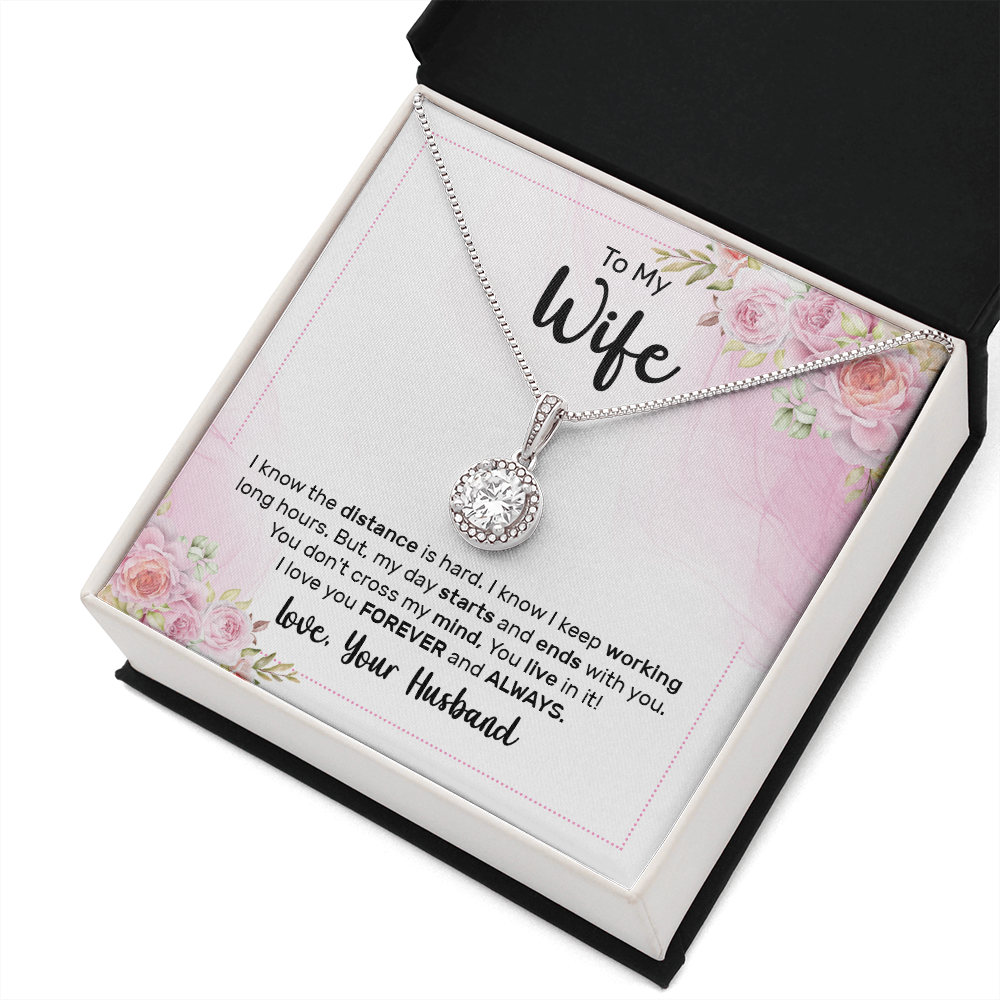 To My Wife I Know The Distance is Hard Eternal Union Necklace-Express Your Love Gifts