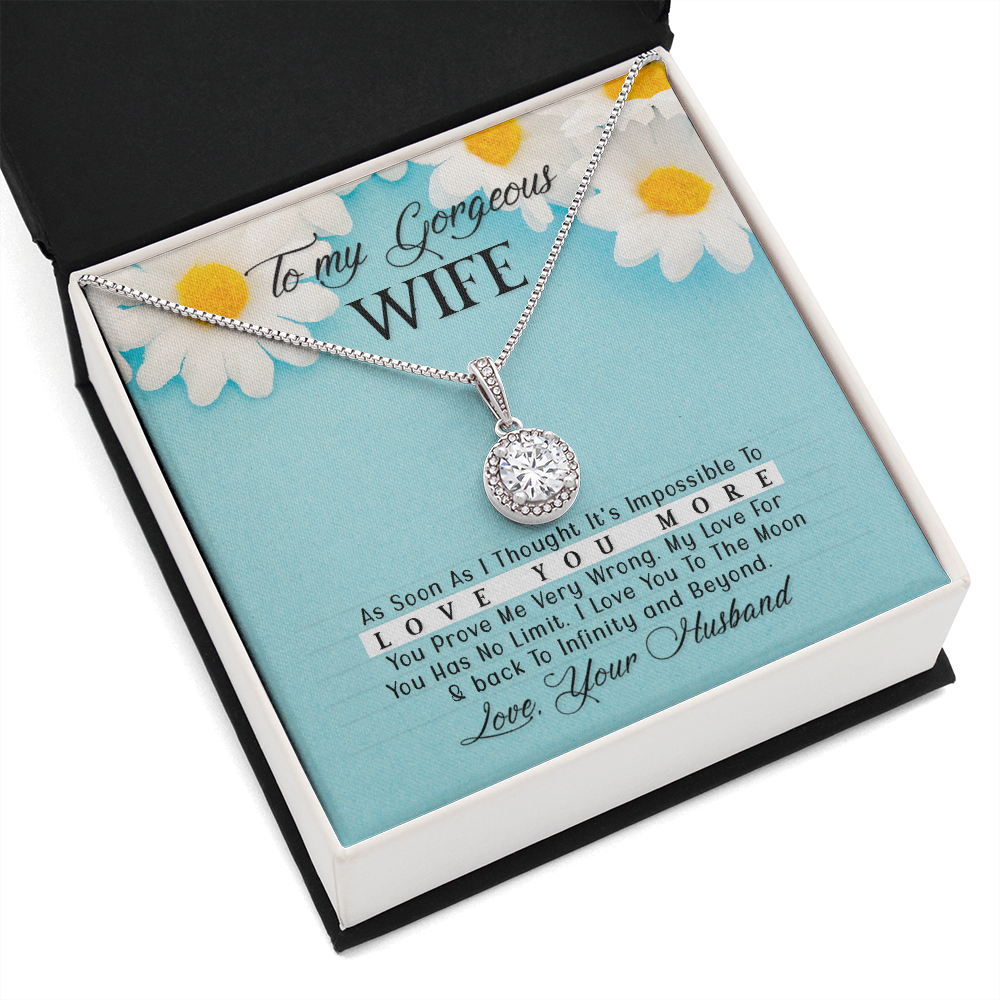 To My Gorgeous Wife As Soon As I Thought Eternal Union Necklace-Express Your Love Gifts
