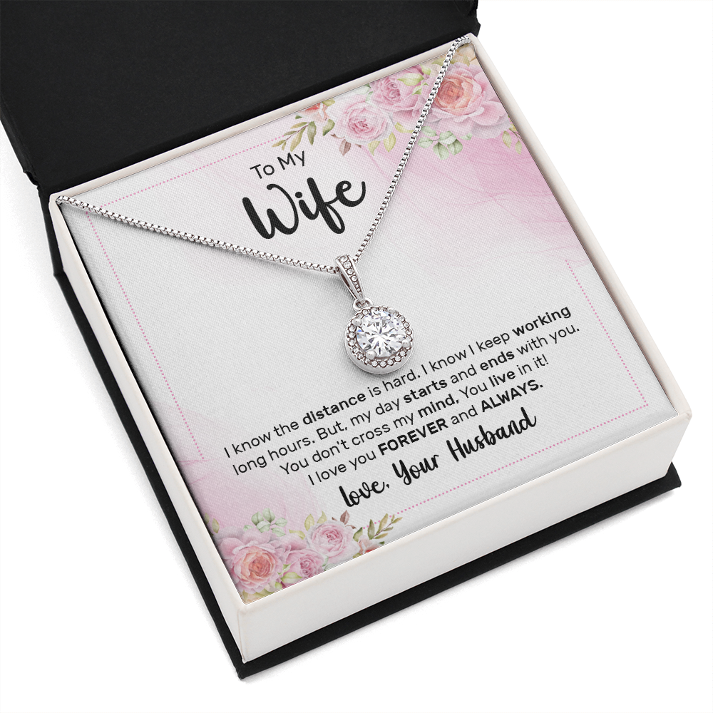 To My Wife I Know The Distance is Hard Eternal Union Necklace-Express Your Love Gifts