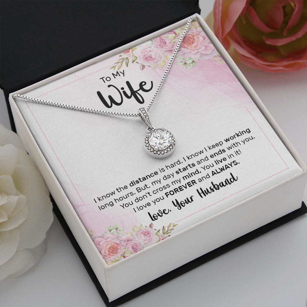 To My Wife I Know The Distance is Hard Eternal Union Necklace-Express Your Love Gifts