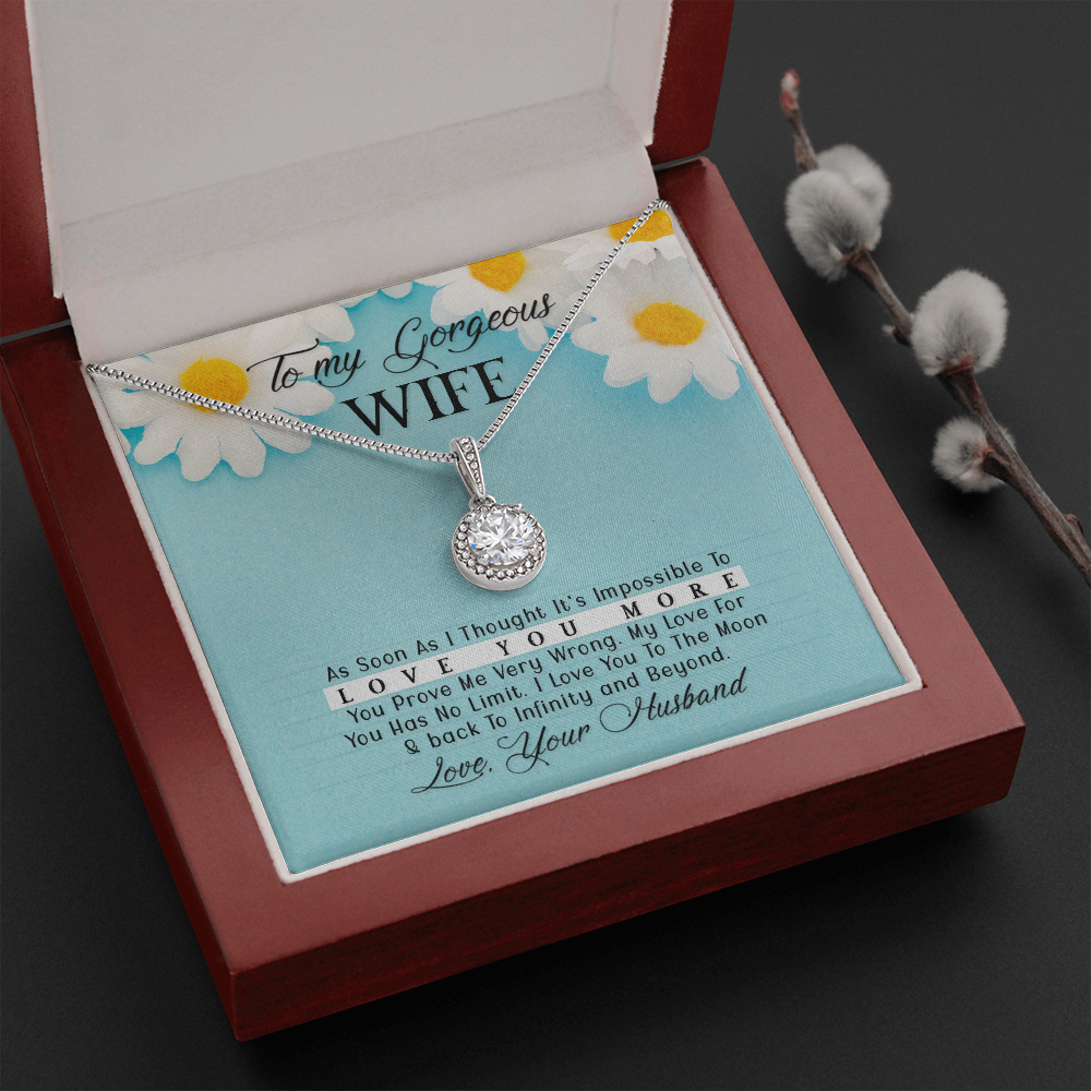 To My Gorgeous Wife As Soon As I Thought Eternal Union Necklace-Express Your Love Gifts