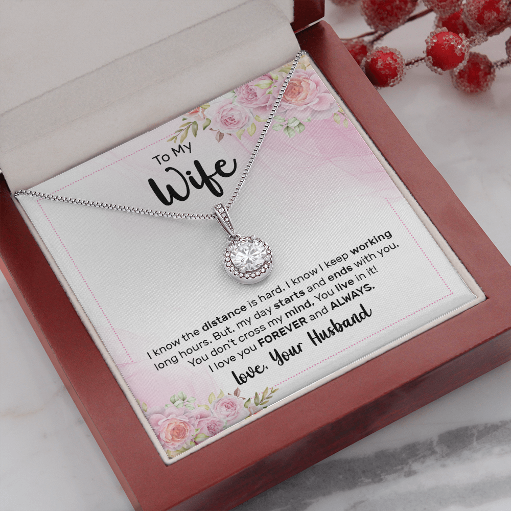 To My Wife I Know The Distance is Hard Eternal Union Necklace-Express Your Love Gifts
