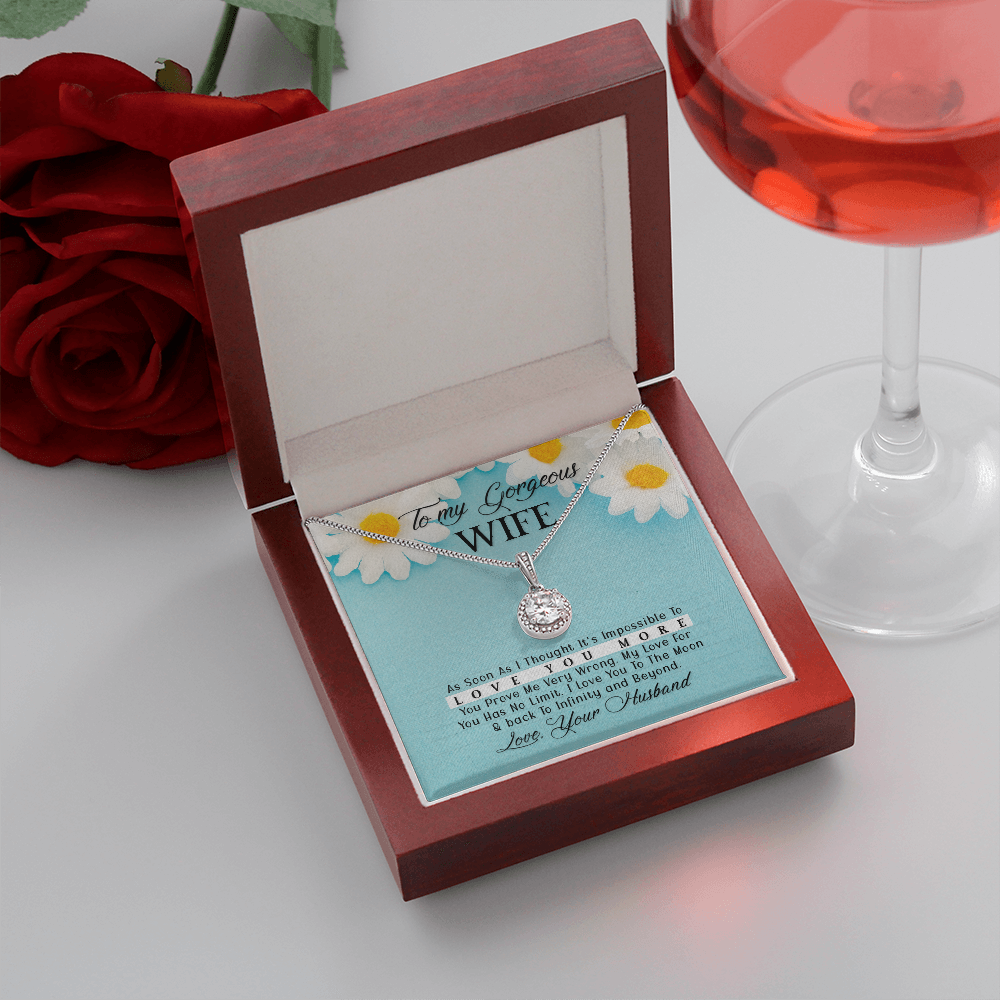 To My Gorgeous Wife As Soon As I Thought Eternal Union Necklace-Express Your Love Gifts