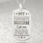 My Favorite People Call Me Papa Engraved Dog Tag Necklace Stainless Steel or 18k Gold w 24" Chain-Express Your Love Gifts