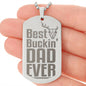 Best Buckin' Dad Engraved Dog Tag Necklace Stainless Steel or 18k Gold w 24" Chain-Express Your Love Gifts