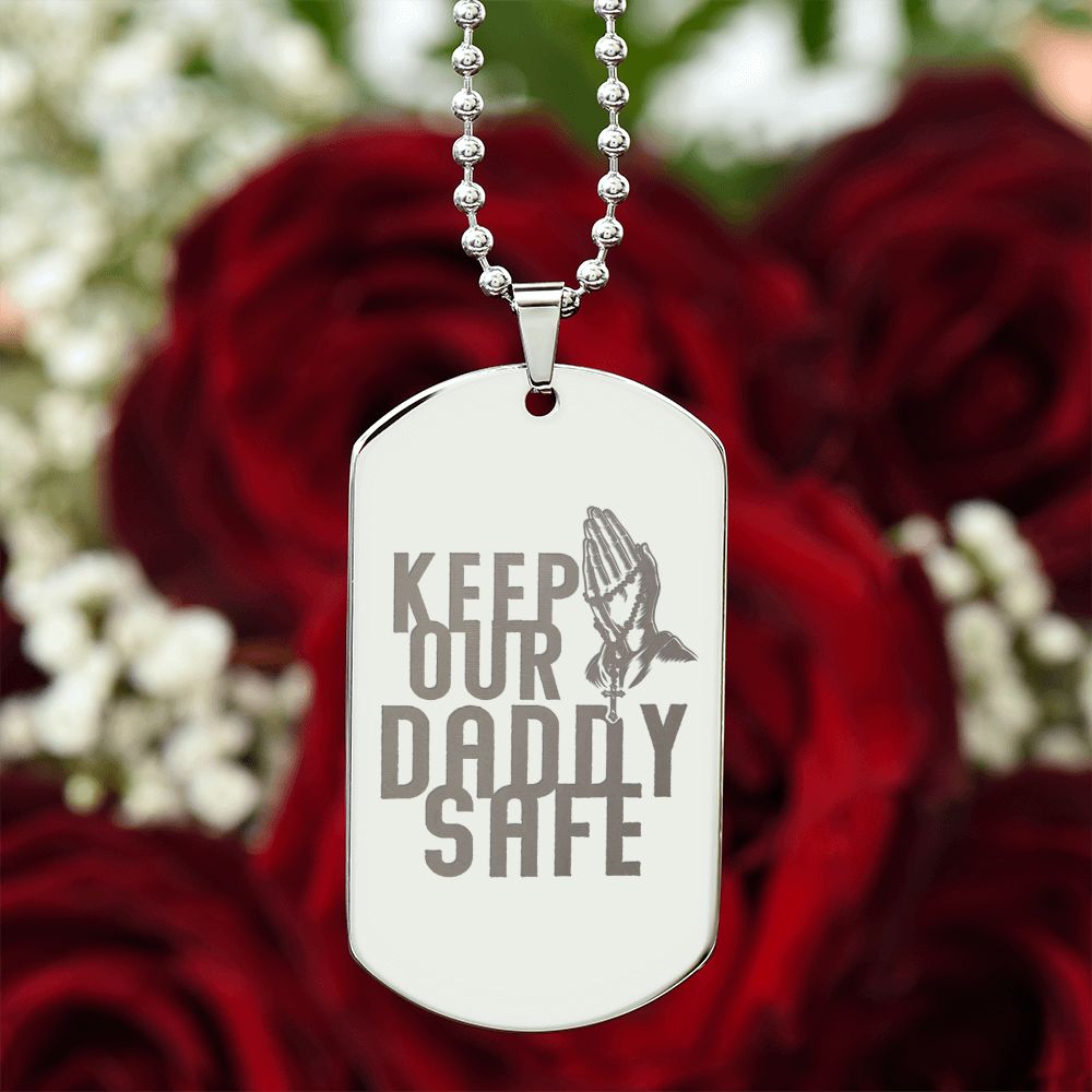 Keep Our Daddy Safe Dad Engraved Dog Tag Necklace Stainless Steel or 18k Gold w 24" Chain-Express Your Love Gifts