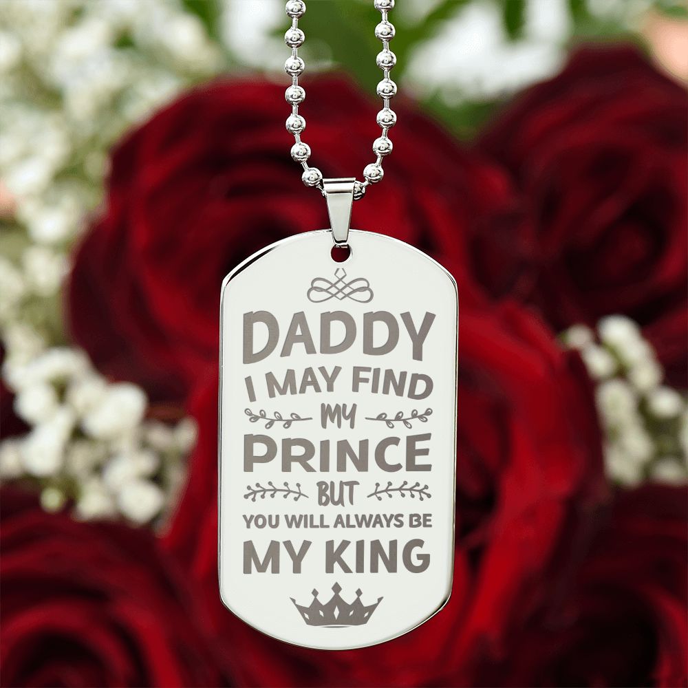 I May Find My Prince Engraved Dog Tag Necklace Stainless Steel or 18k Gold w 24" Chain-Express Your Love Gifts