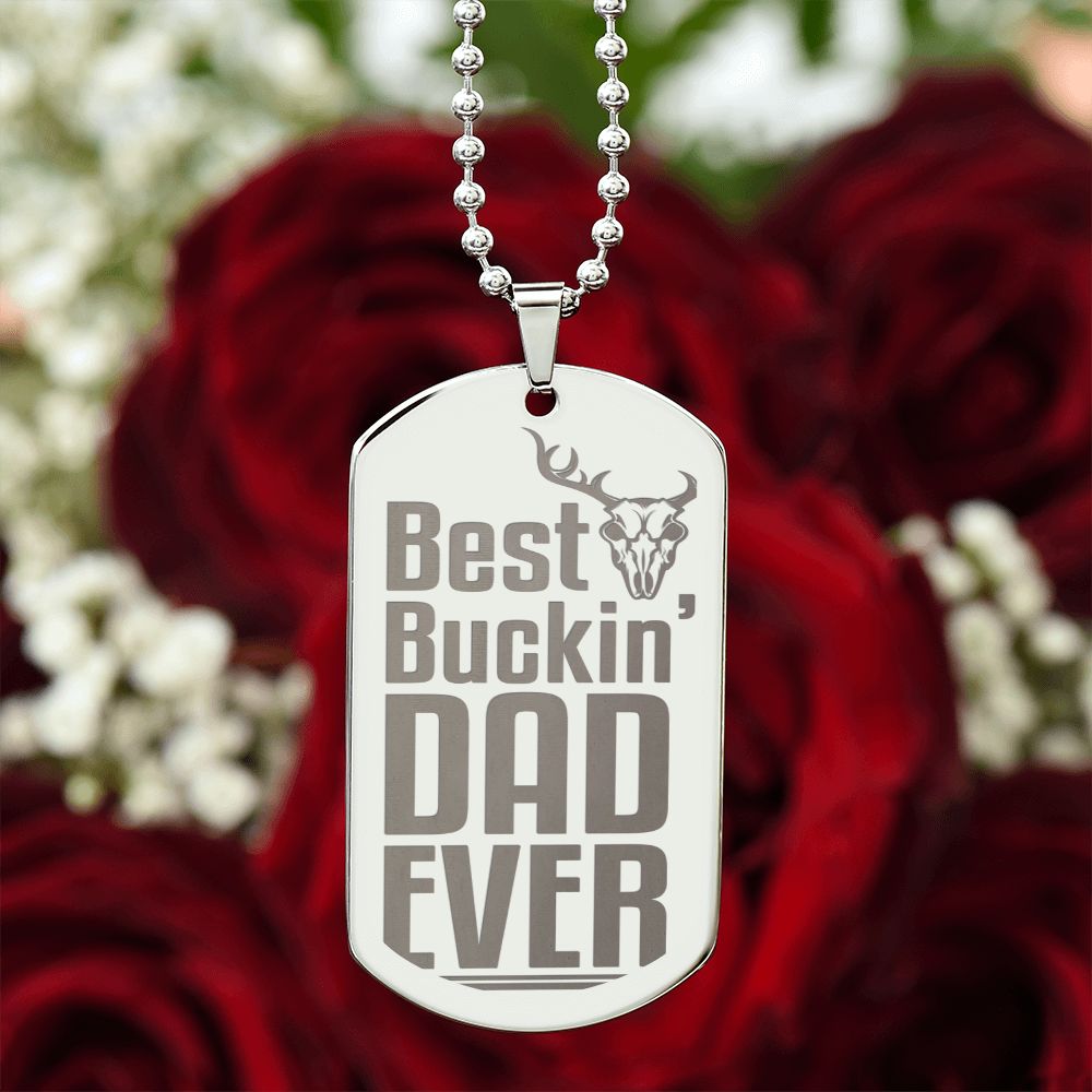 Best Buckin' Dad Engraved Dog Tag Necklace Stainless Steel or 18k Gold w 24" Chain-Express Your Love Gifts