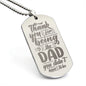 Thank You For Being The Dad Engraved Dog Tag Necklace Stainless Steel or 18k Gold w 24" Chain-Express Your Love Gifts