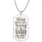Thank You For Being The Dad Engraved Dog Tag Necklace Stainless Steel or 18k Gold w 24" Chain-Express Your Love Gifts