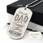 Thanks Dad I Turned Out Awesome Engraved Dog Tag Necklace Stainless Steel or 18k Gold w 24" Chain-Express Your Love Gifts