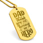 Dad Thanks For Being My Hero Engraved Dog Tag Necklace Stainless Steel or 18k Gold w 24" Chain-Express Your Love Gifts