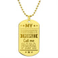My Favorite People Call Me Papa Engraved Dog Tag Necklace Stainless Steel or 18k Gold w 24" Chain-Express Your Love Gifts