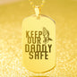 Keep Our Daddy Safe Dad Engraved Dog Tag Necklace Stainless Steel or 18k Gold w 24" Chain-Express Your Love Gifts