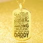 Everyone Can be a Father Engraved Dog Tag Necklace Stainless Steel or 18k Gold w 24" Chain-Express Your Love Gifts