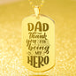 Dad Thanks For Being My Hero Engraved Dog Tag Necklace Stainless Steel or 18k Gold w 24" Chain-Express Your Love Gifts