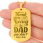 Thank You For Being The Dad Engraved Dog Tag Necklace Stainless Steel or 18k Gold w 24" Chain-Express Your Love Gifts