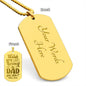 Thank You For Being The Dad Engraved Dog Tag Necklace Stainless Steel or 18k Gold w 24" Chain-Express Your Love Gifts
