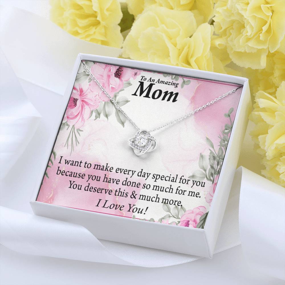 Mom Everyday Is Special Love Knot Message Card From Son Daughter Gift Anniversary Birthday Graduation Mothers Day-Express Your Love Gifts