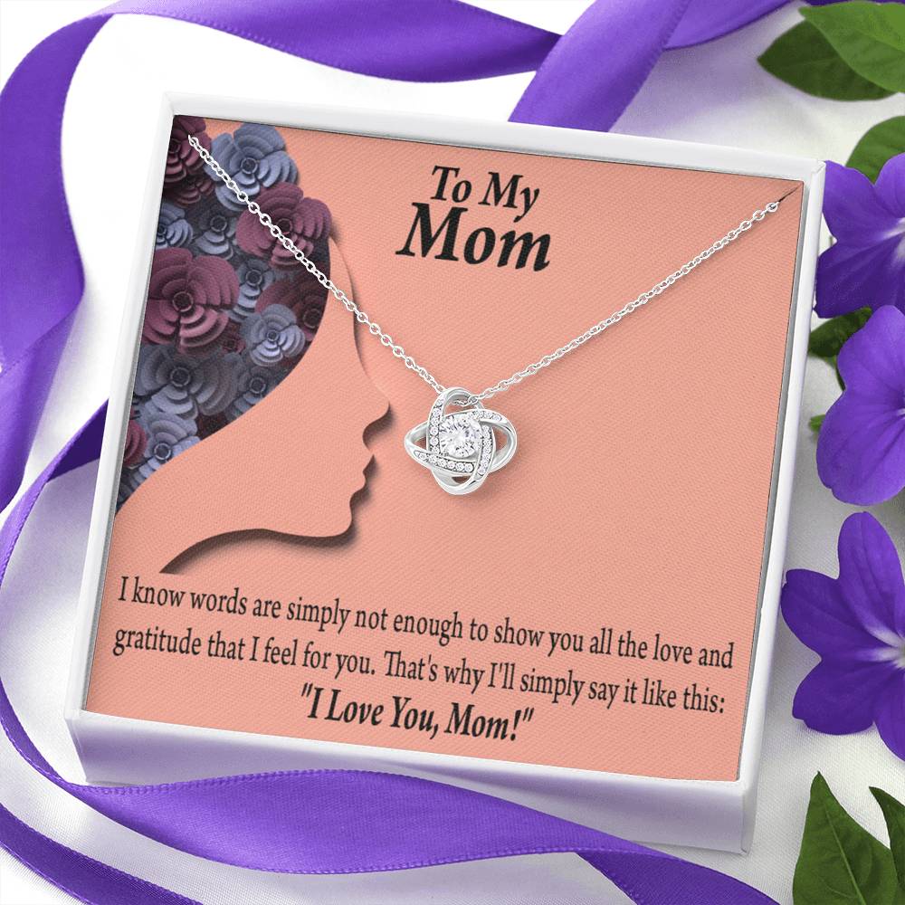 To Mom Words Are Not Enough Love Knot Message Card From Son Daughter Gift Anniversary Birthday Graduation Mothers Day-Express Your Love Gifts