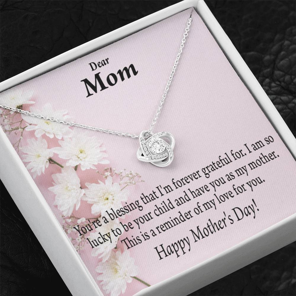 Forever Grateful Happy Mother'S Day Love Knot Message Card From Son Daughter Gift Anniversary Birthday Graduation Mothers Day-Express Your Love Gifts