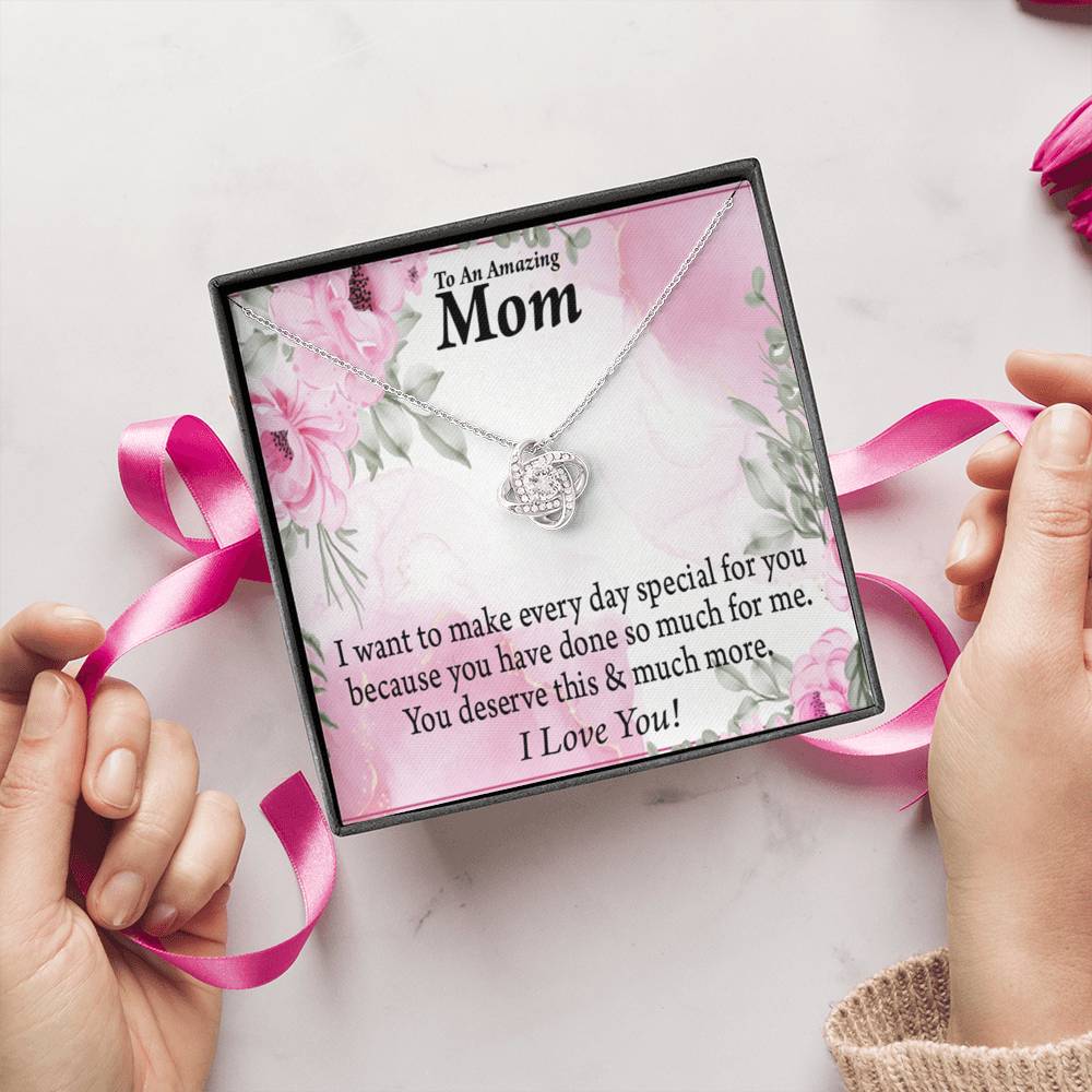 Mom Everyday Is Special Love Knot Message Card From Son Daughter Gift Anniversary Birthday Graduation Mothers Day-Express Your Love Gifts