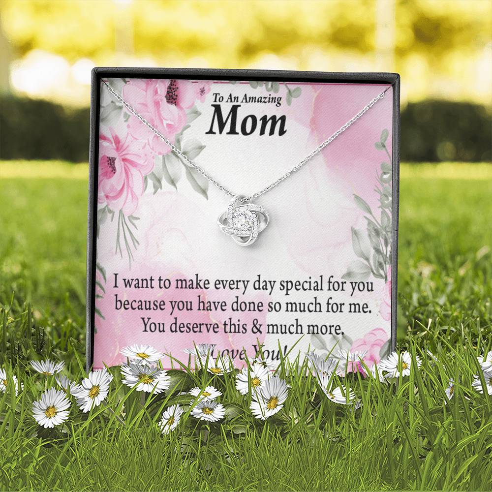 Mom Everyday Is Special Love Knot Message Card From Son Daughter Gift Anniversary Birthday Graduation Mothers Day-Express Your Love Gifts