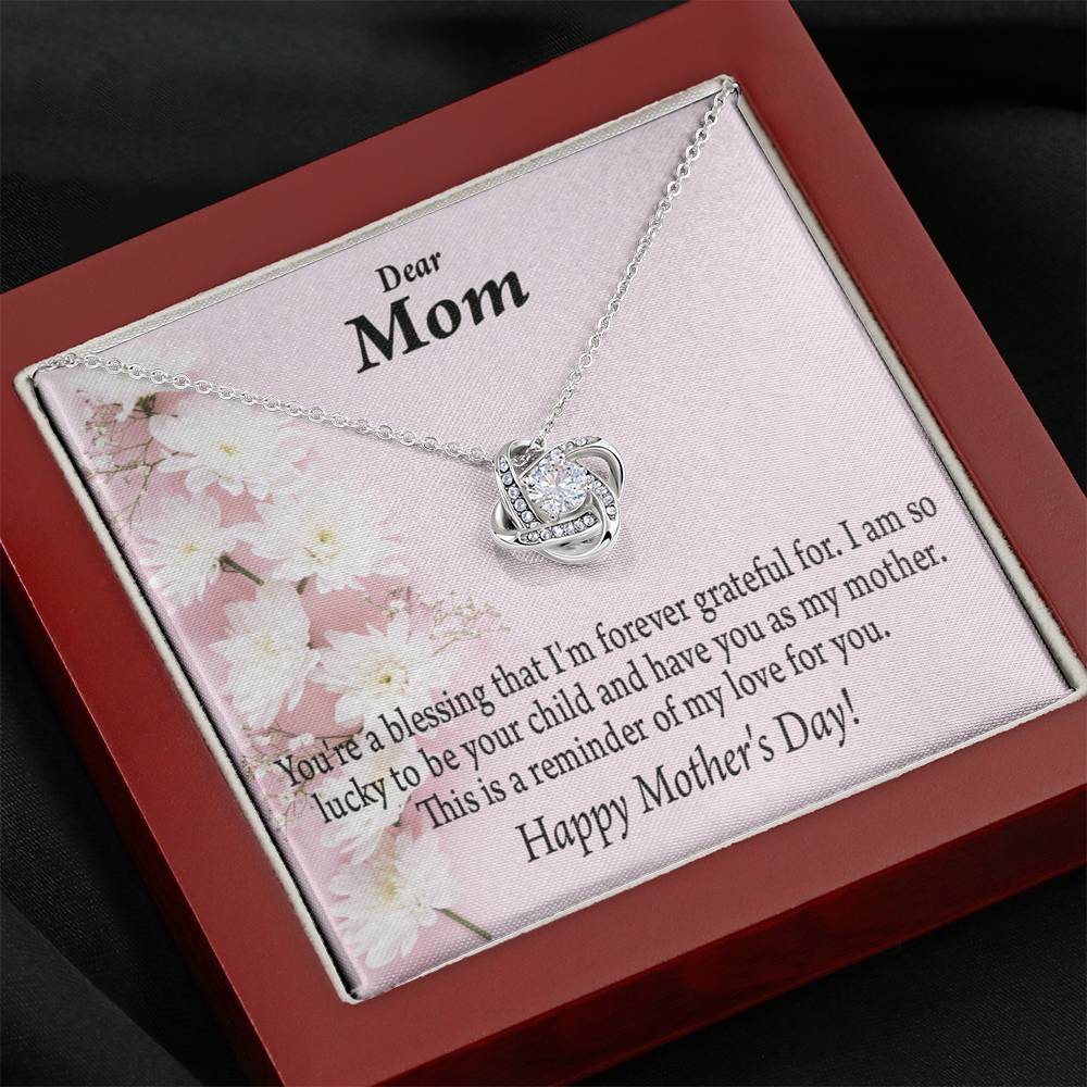 Forever Grateful Happy Mother'S Day Love Knot Message Card From Son Daughter Gift Anniversary Birthday Graduation Mothers Day-Express Your Love Gifts
