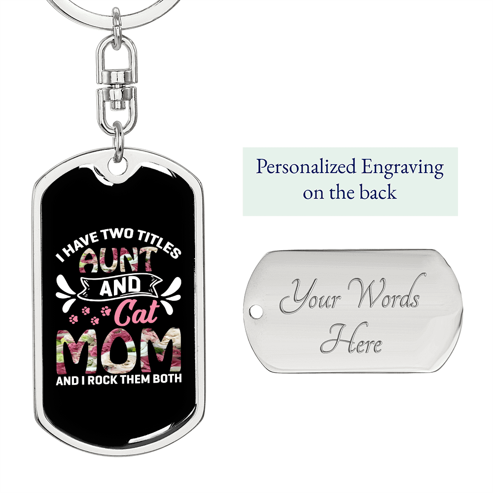Aunt and Cat Mom Keychain Stainless Steel or 18k Gold Dog Tag Keyring-Express Your Love Gifts