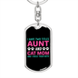 Aunt and Cat Mom Keychain Stainless Steel or 18k Gold Dog Tag Keyring-Express Your Love Gifts