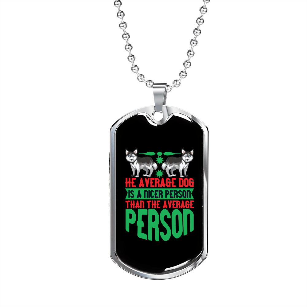 Average Dog Person Necklace Stainless Steel or 18k Gold Dog Tag 24" Chain-Express Your Love Gifts