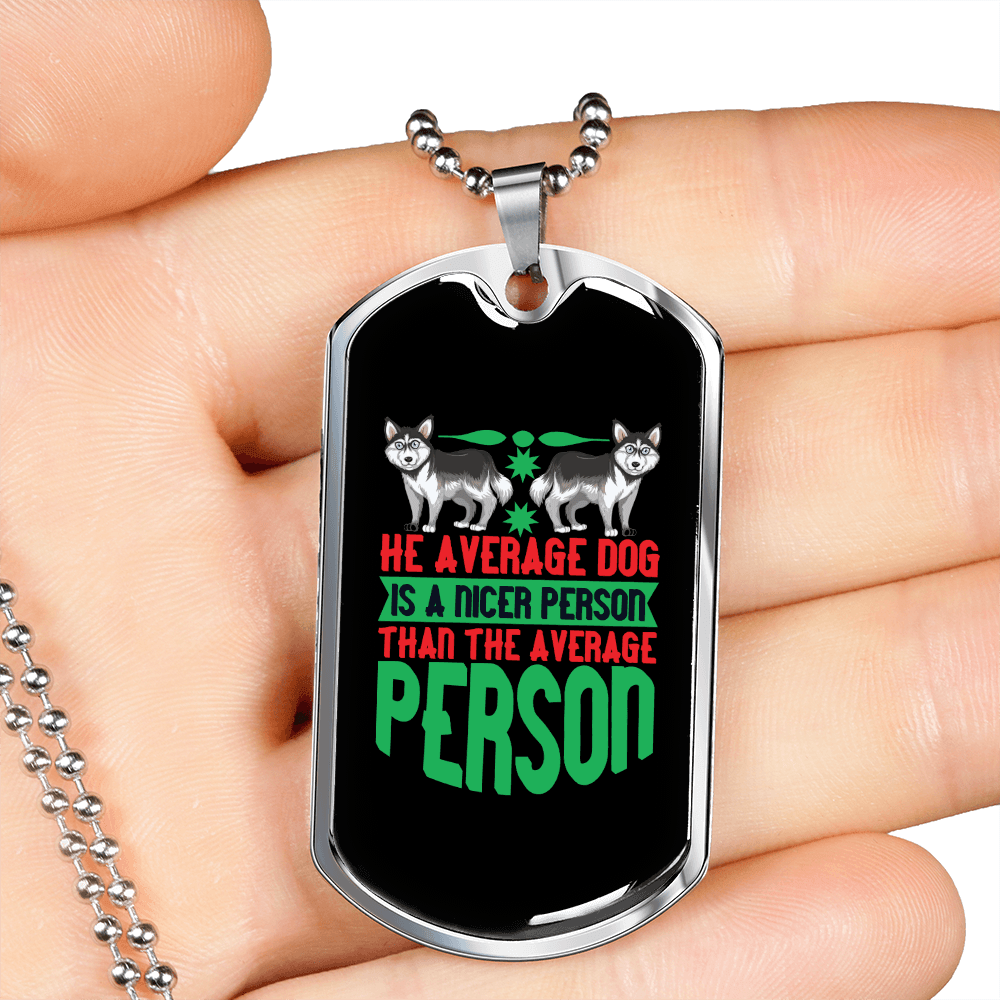Average Dog Person Necklace Stainless Steel or 18k Gold Dog Tag 24" Chain-Express Your Love Gifts