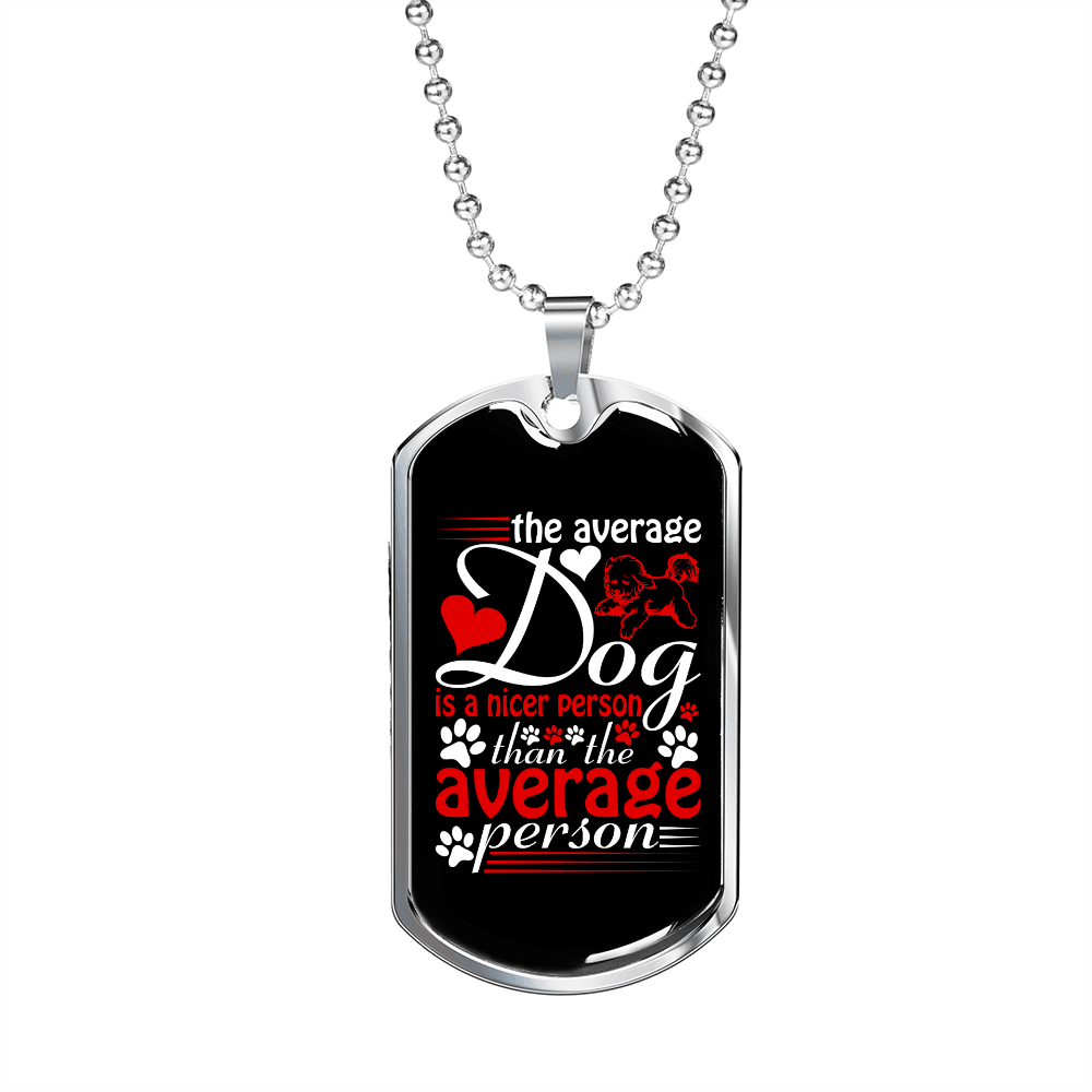 Average Nicer Dog Necklace Stainless Steel or 18k Gold Dog Tag 24" Chain-Express Your Love Gifts