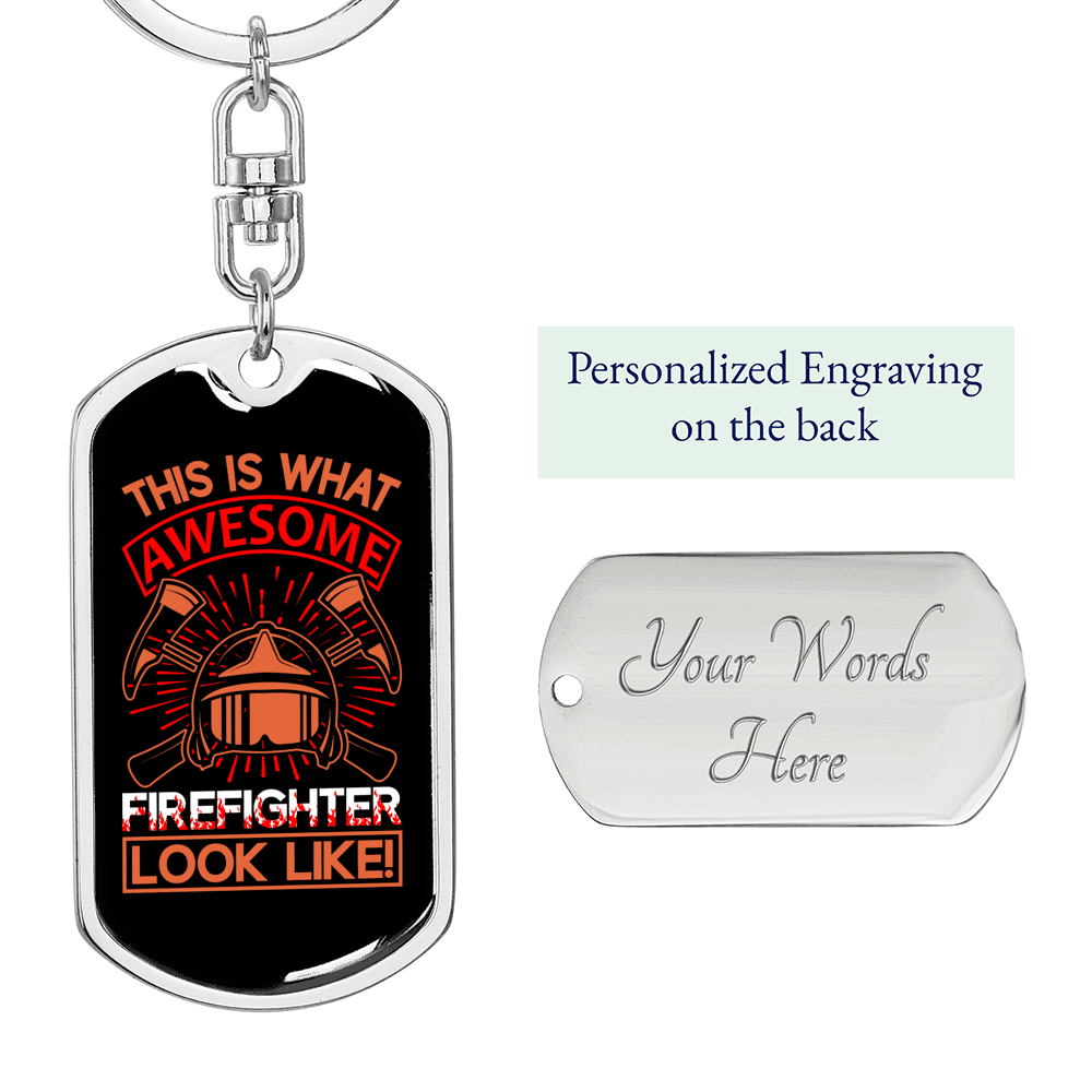 Awesome Firefighter Looks Like Keychain Stainless Steel or 18k Gold Dog Tag Keyring-Express Your Love Gifts