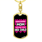 Awesome Mom CAre Her Child Keychain Stainless Steel or 18k Gold Dog Tag Keyring-Express Your Love Gifts