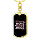 Awesome Mom Get Lots of Hugs Keychain Stainless Steel or 18k Gold Dog Tag Keyring-Express Your Love Gifts