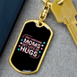 Awesome Mom Get Lots of Hugs Keychain Stainless Steel or 18k Gold Dog Tag Keyring-Express Your Love Gifts