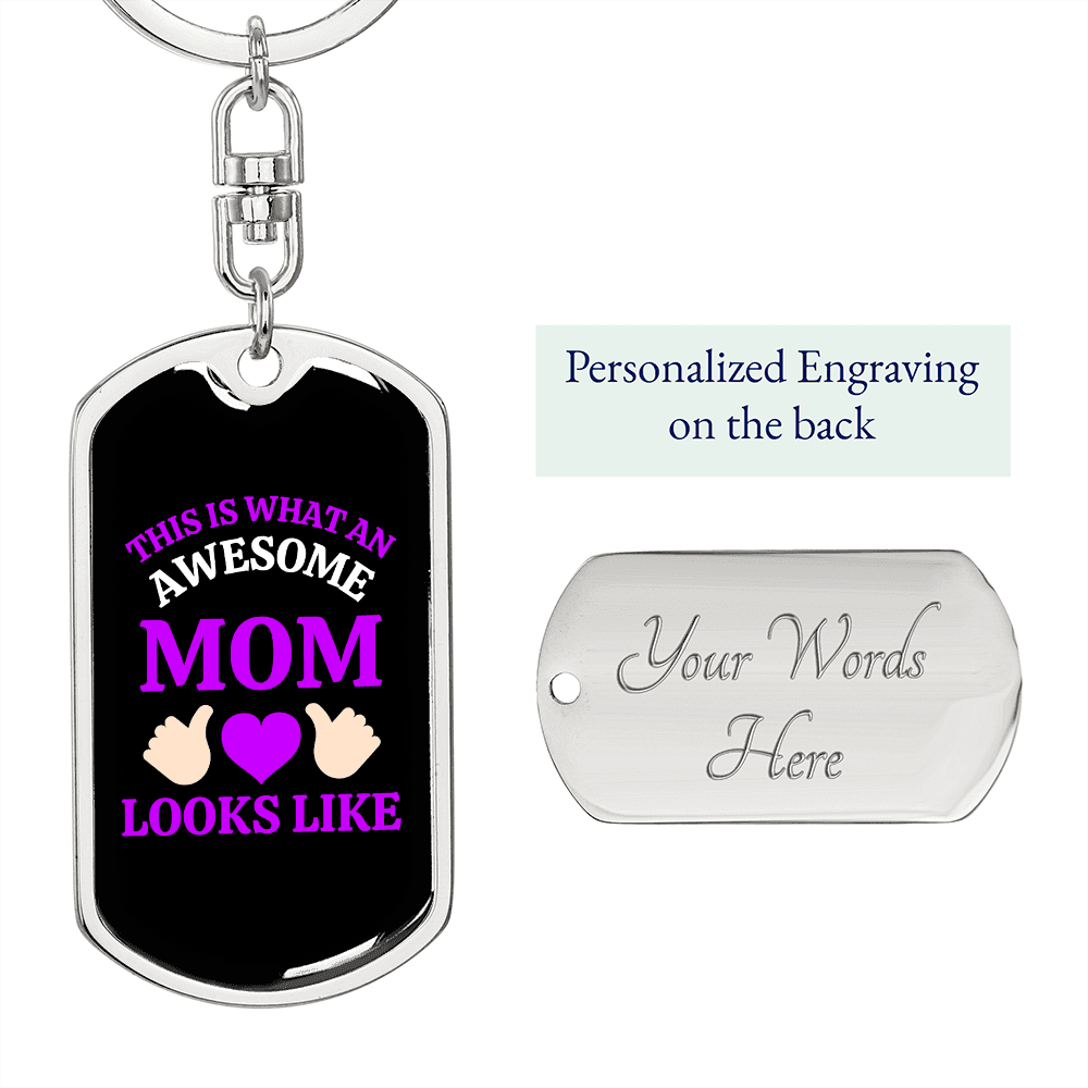 Awesome Mom Looks Like Purple Keychain Stainless Steel or 18k Gold Dog Tag Keyring-Express Your Love Gifts
