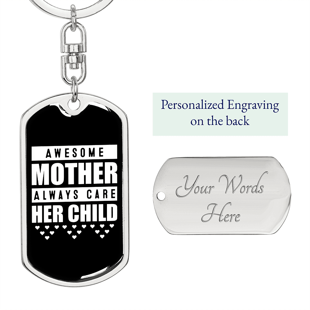 Awesome Mother Always CAre Mom Keychain Stainless Steel or 18k Gold Dog Tag Keyring-Express Your Love Gifts