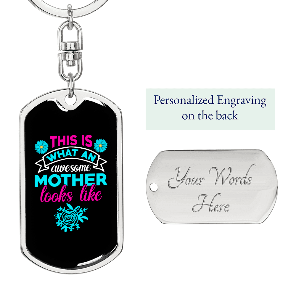 Awesome Mother Look Blue Mom Keychain Stainless Steel or 18k Gold Dog Tag Keyring-Express Your Love Gifts