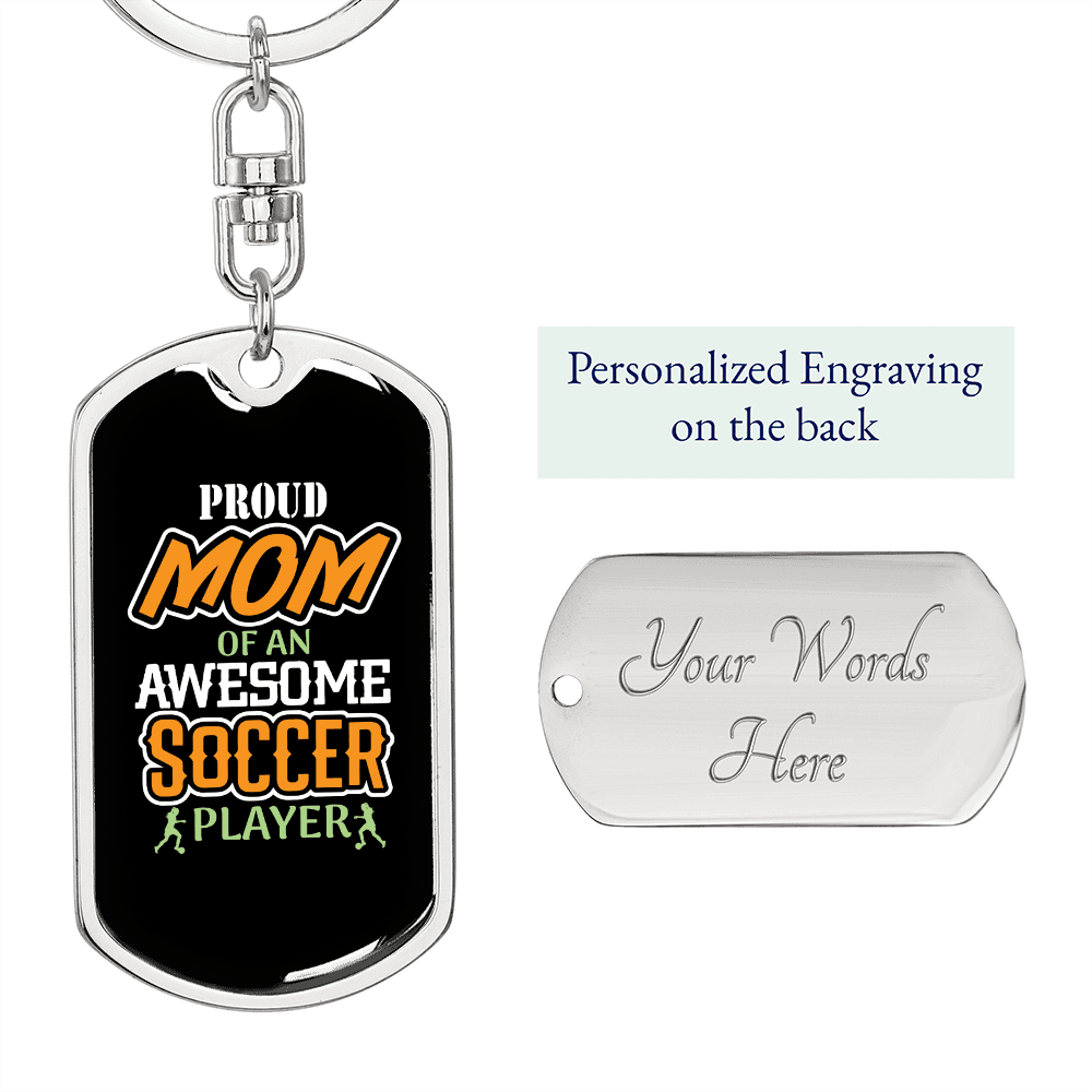 Awesome Soccer Player Mom Keychain Stainless Steel or 18k Gold Dog Tag Keyring-Express Your Love Gifts