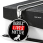 Baby Lives Matter Necklace Prolife Circle Pendant Stainless Steel or 18k Gold 18-22"-Express Your Love Gifts